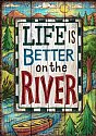 Hospitality - Better On the River - Printed